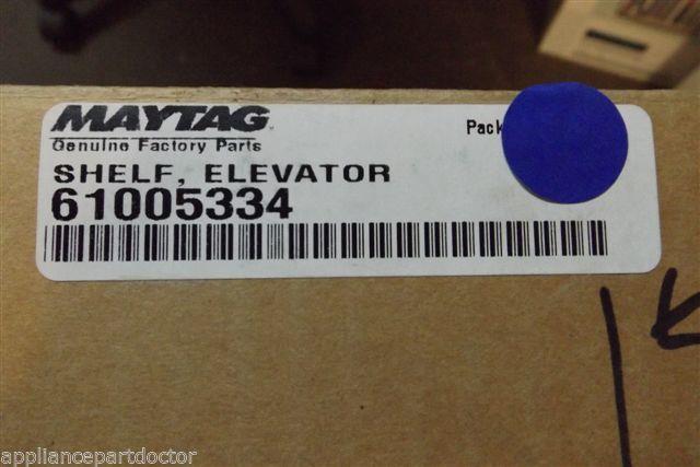 MAYTAG REFRIGERATOR 61005334 SHELF ELEVATOR NEW IN BOX MAYTAG REFRIGERATOR 61005334 SHELF ELEVATOR NEW IN BOX